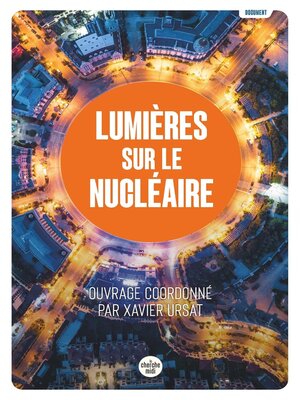 cover image of Lumières sur le nucléaire